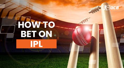 ipl online betting|How To Bet On IPL Cricket: Online Betting Guide .